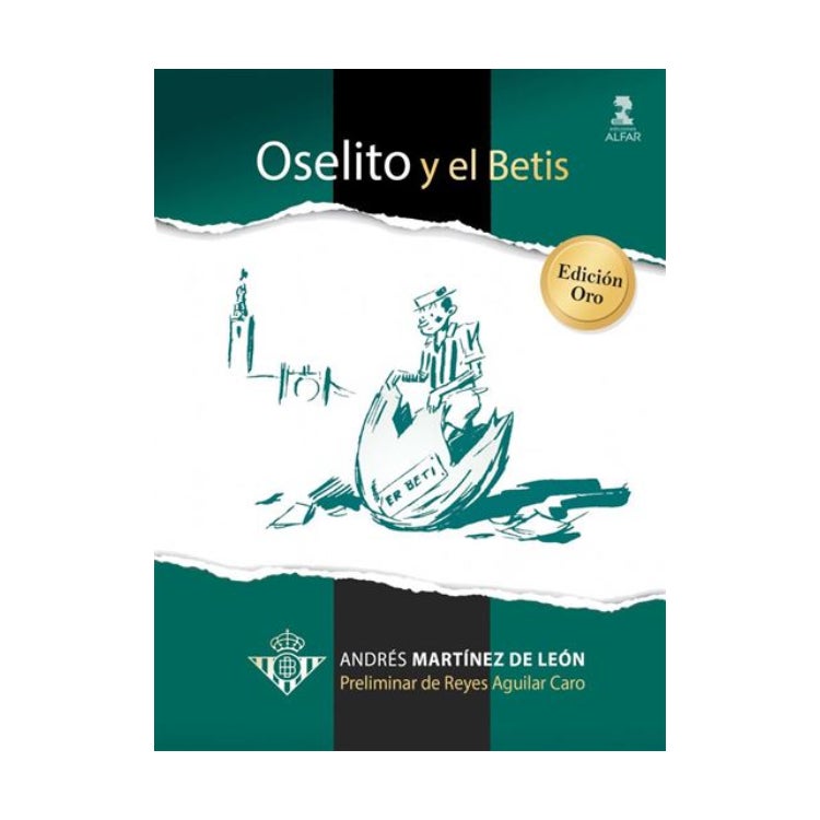 Libro "Oselito y el Betis" Edición Oro