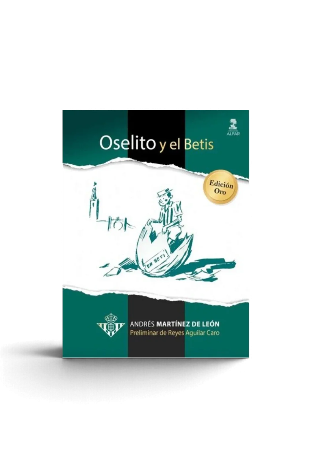 Libro "Oselito y el Betis" Edición Oro