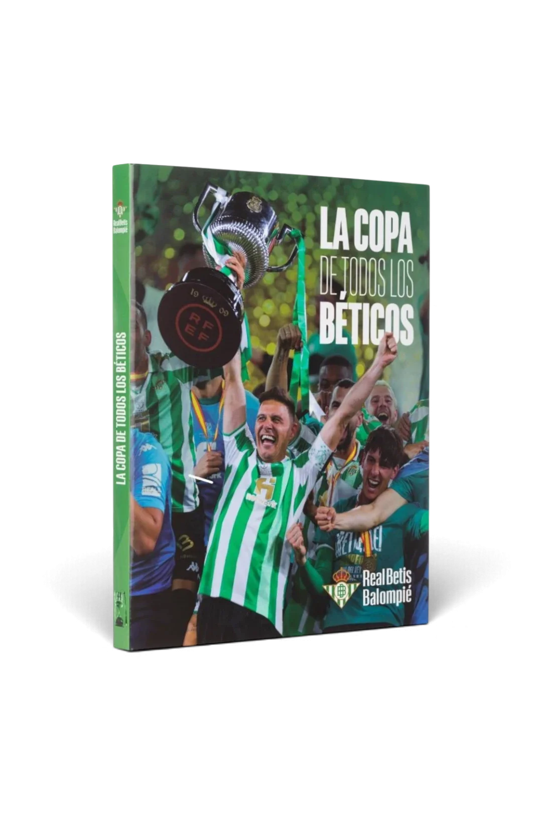 Libro La Copa De Todos Los Béticos