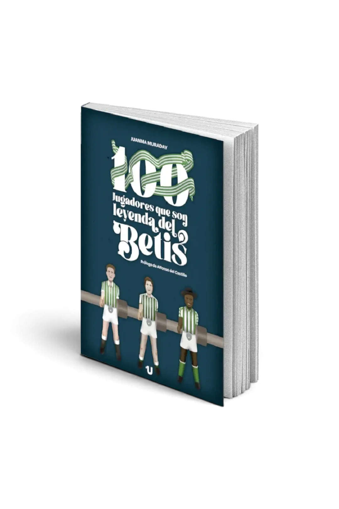 Libro "100 jugadores que son leyenda del Betis"